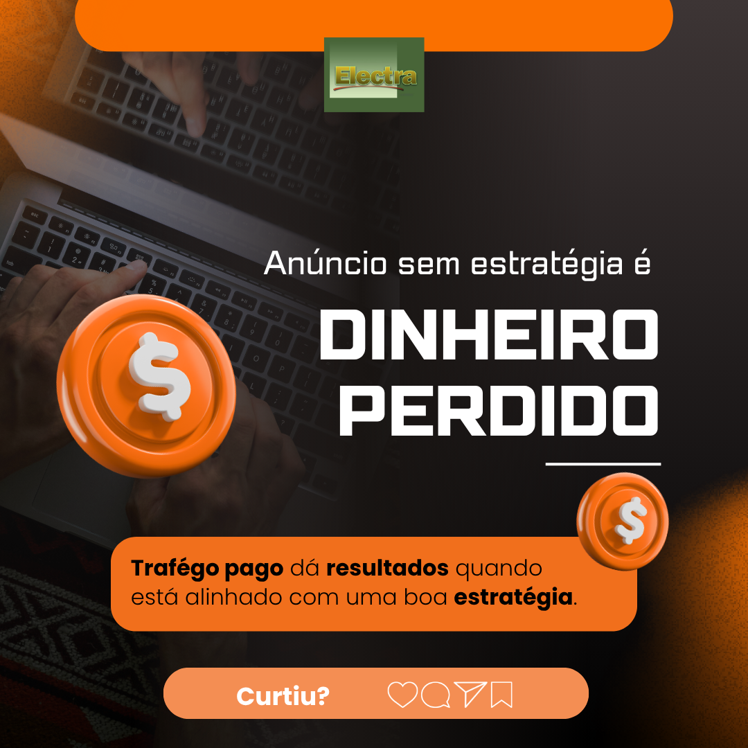 Anúncio sem estratégia é dinheiro perdido