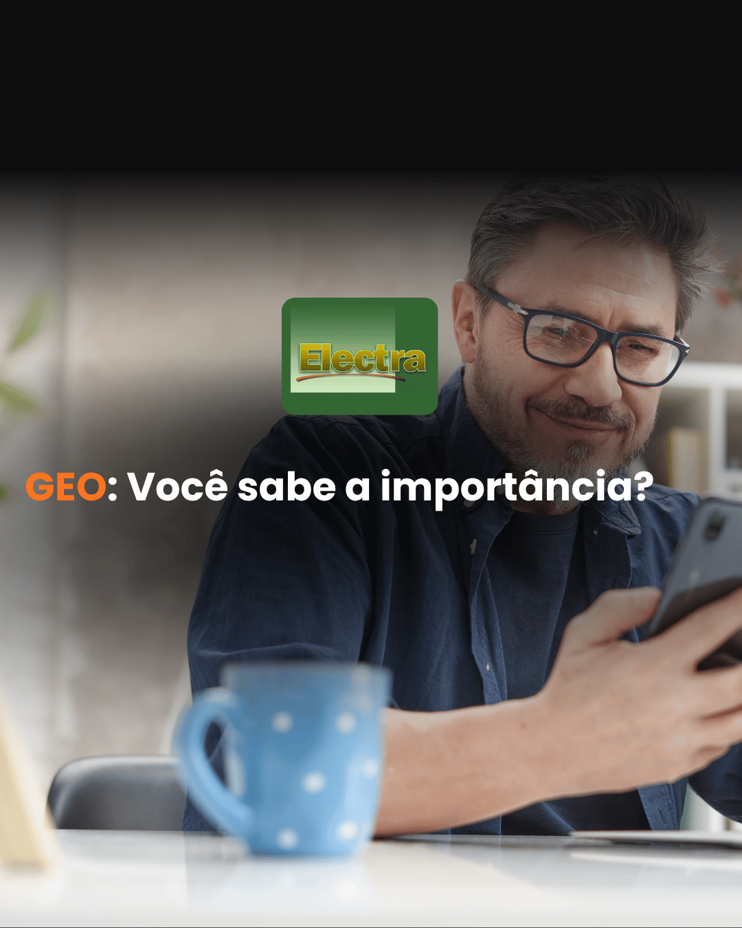 GEO: Você sabe a importância?
