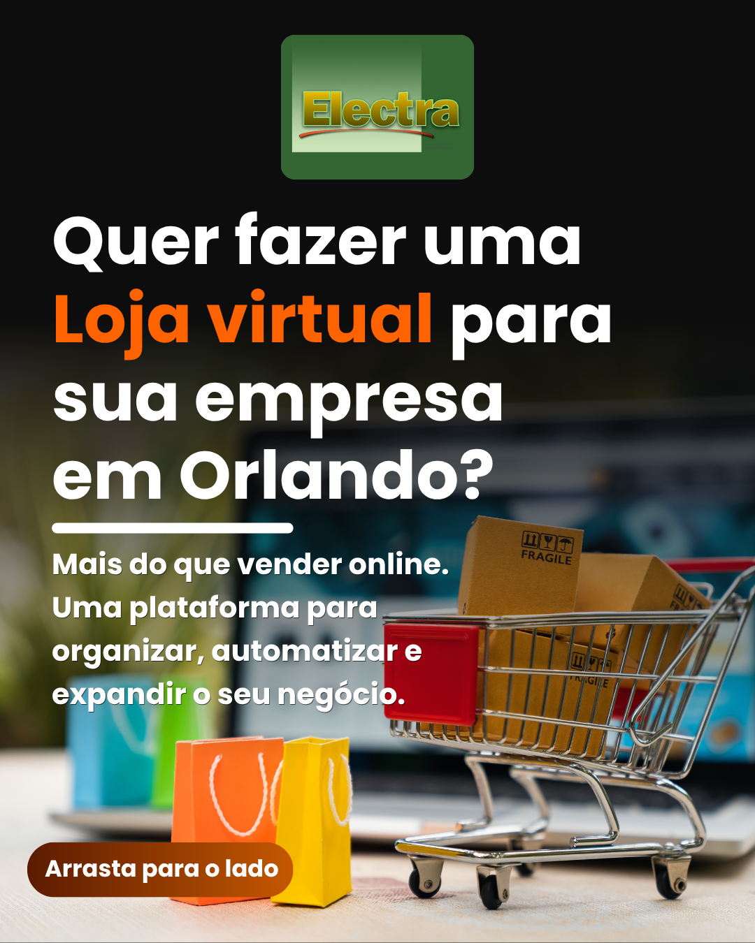 Quero Fazer uma Loja Virtual para Minha Empresa em Orlando